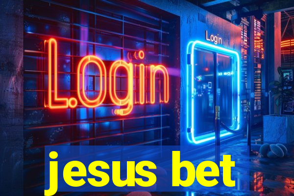 jesus bet